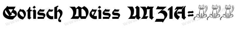 Gotisch Weiss UNZ1A字体转换